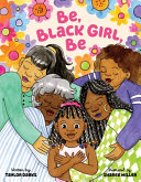 Image for "Be, Black Girl, Be"