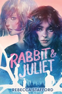 Image for "Rabbit &amp; Juliet"