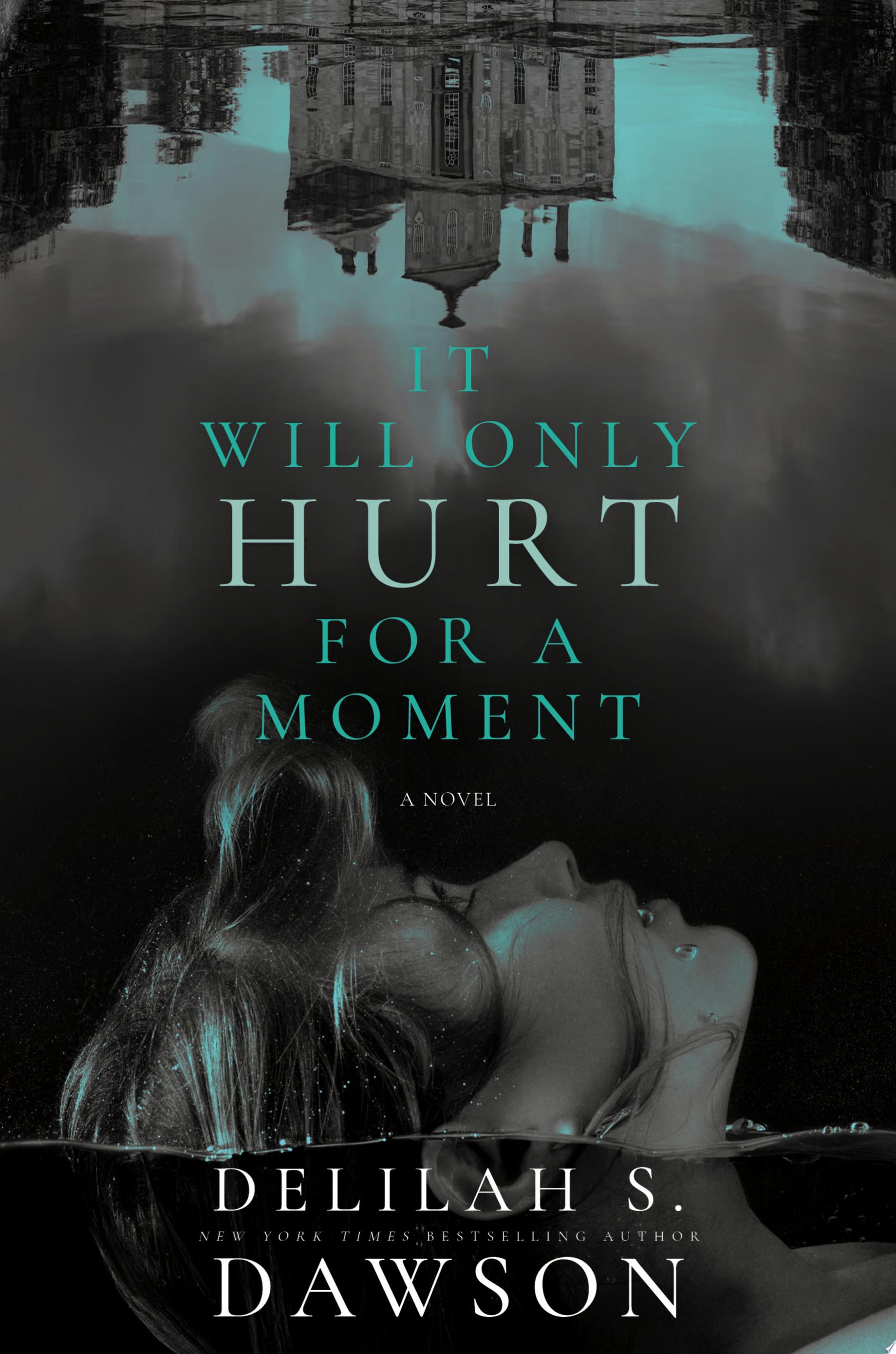 Image for "It Will Only Hurt for a Moment"