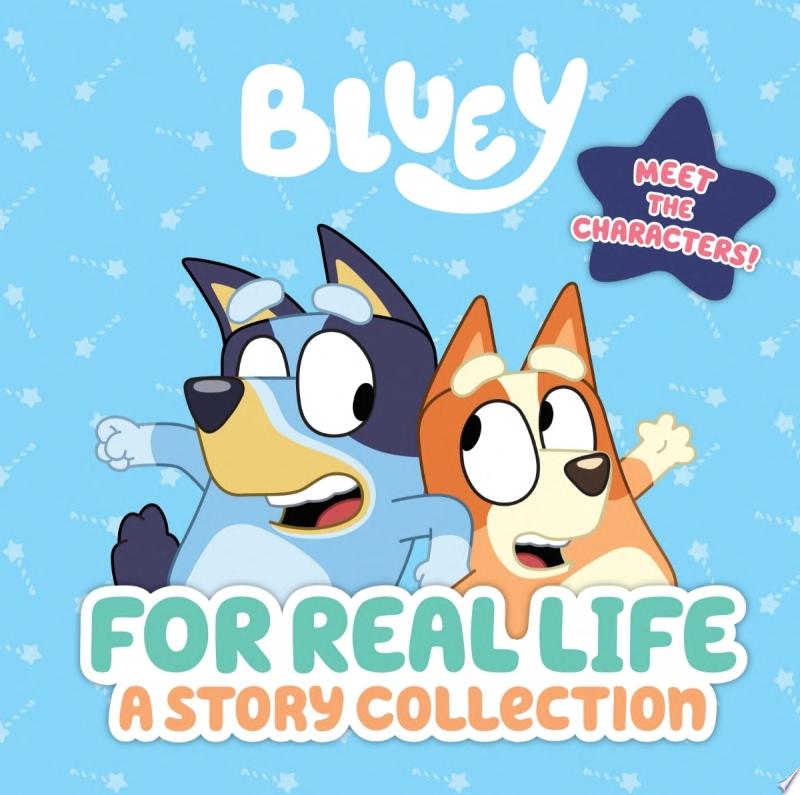 Image for "Bluey: For Real Life"