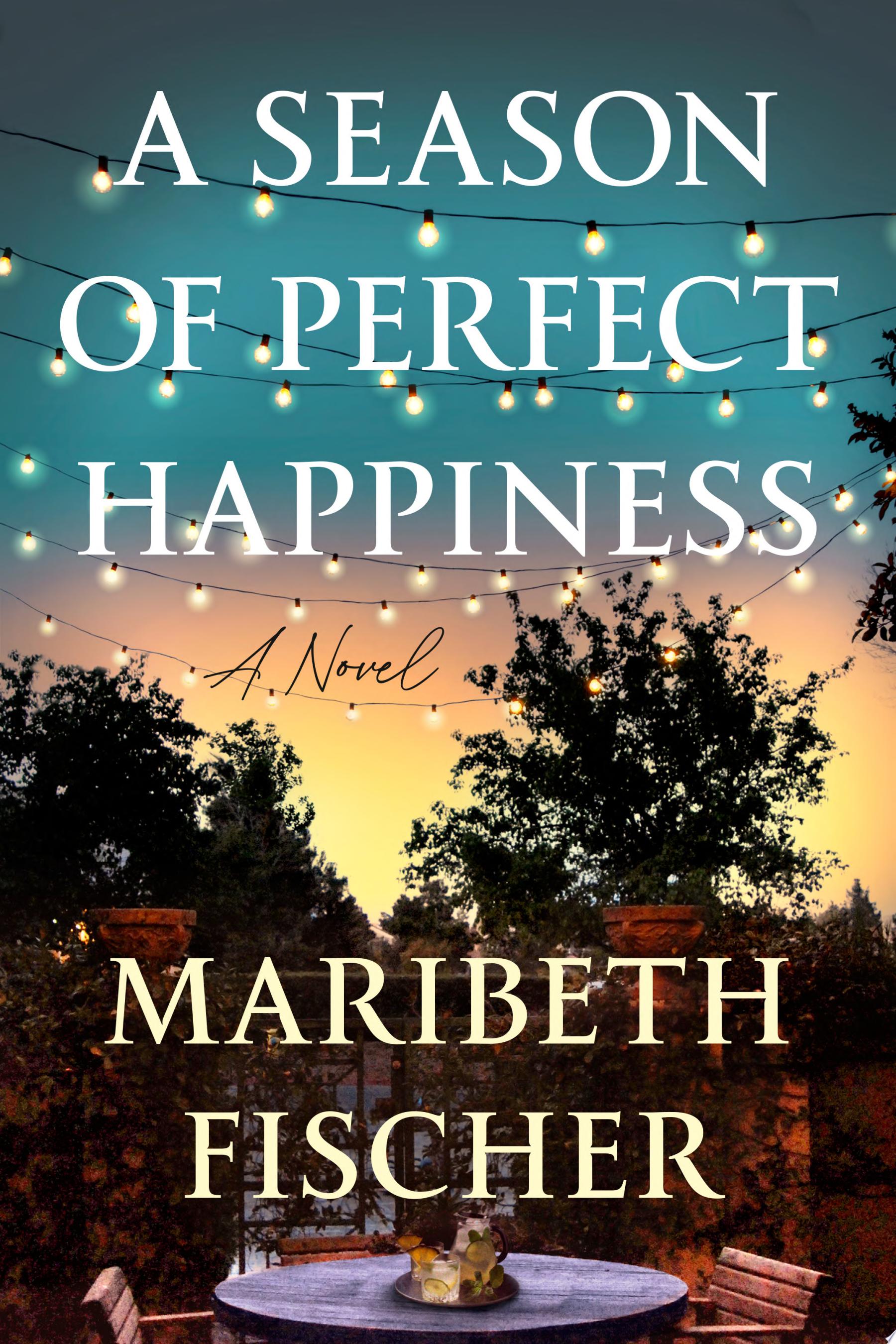 Image for "A Season of Perfect Happiness"