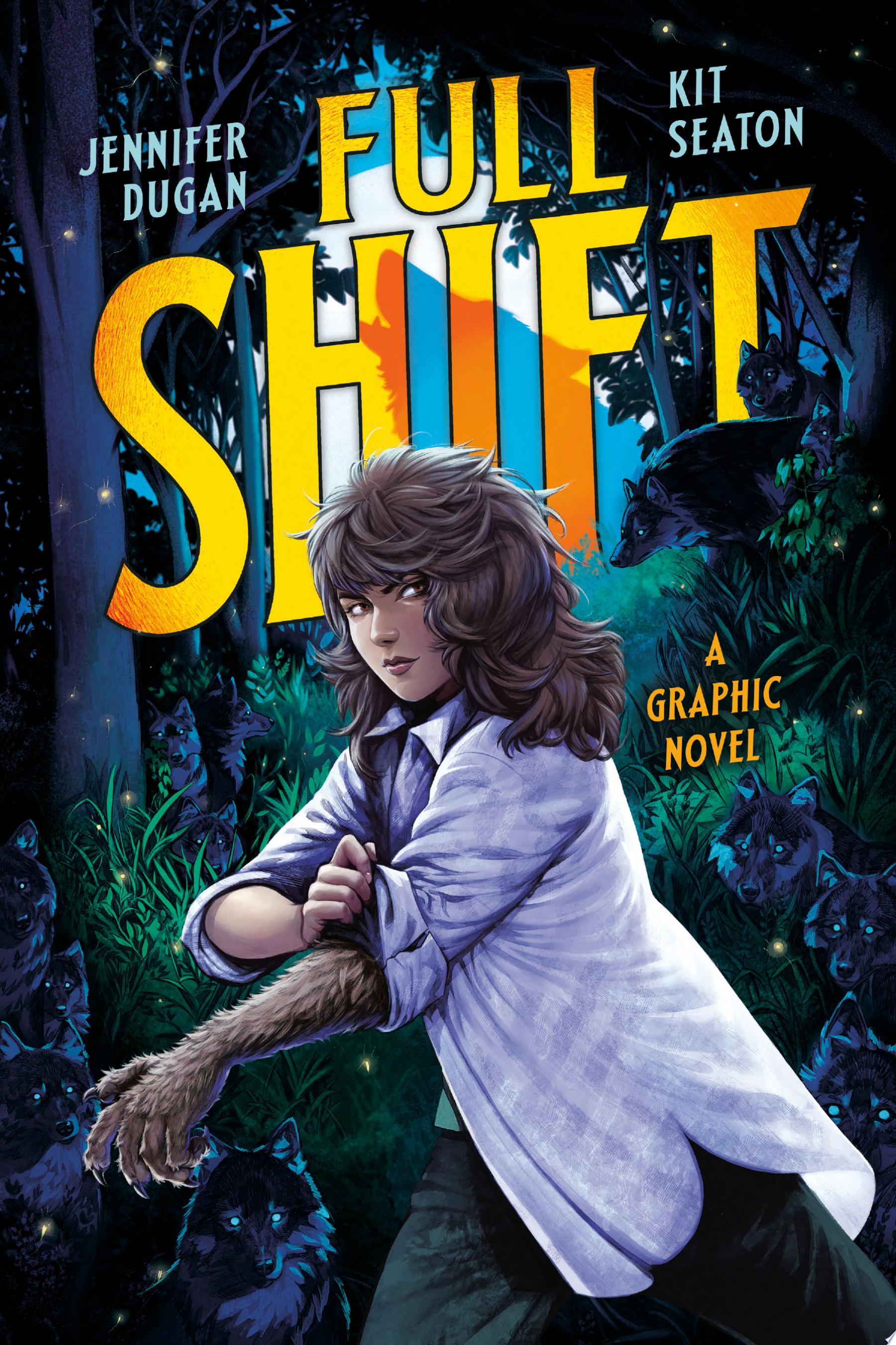 Image for "Full Shift: A Graphic Novel"