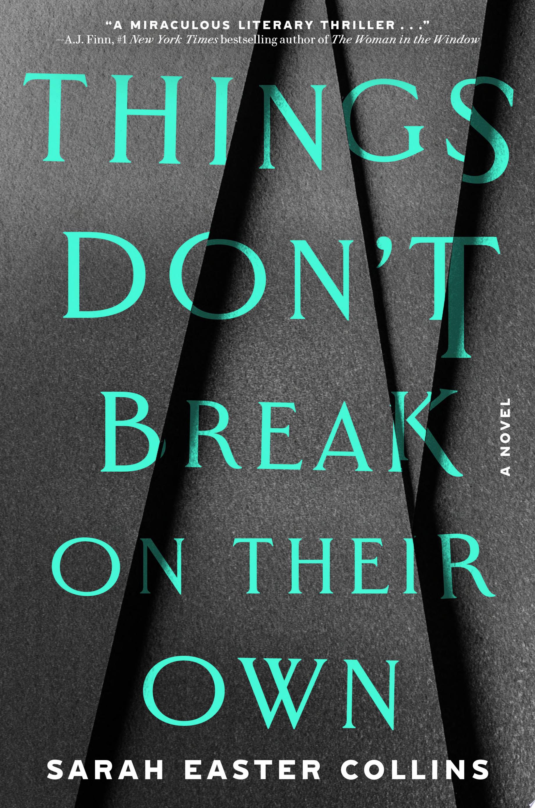 Image for "Things Don&#039;t Break on Their Own"