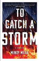 Image for "To Catch a Storm"