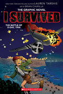Image for "I Survived the Battle of D-Day, 1944 (I Survived Graphic Novel #9)"