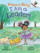 Image for "I Am a Leader!: an Acorn Book (Princess Truly #9)"