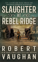 Image for "Slaughter at Rebel Ridge"