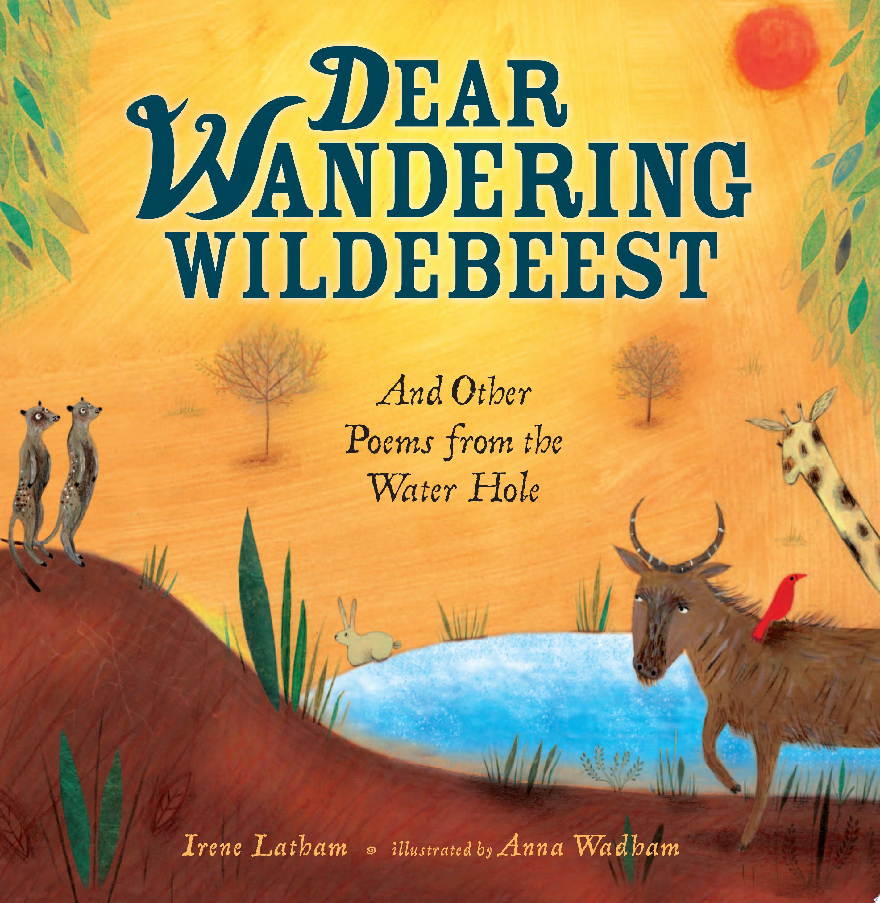 Image for "Dear Wandering Wildebeest"