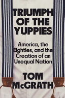 Image for "Triumph of the Yuppies"