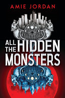 Image for "All the Hidden Monsters (Book One)"