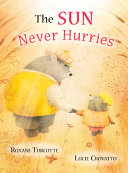 Image for "The Sun Never Hurries"