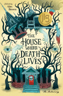 Image for "The House Where Death Lives"