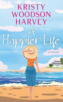 Image for "A Happier Life"