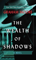 Image for "The Wealth of Shadows"