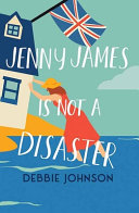 Image for "Jenny James Is Not a Disaster"