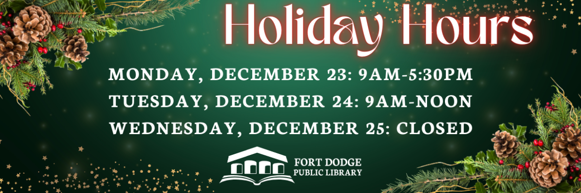 FDPL Hours: December 23rd 9AM to 5:30PM, December 24th 9AM to noon, December 25th Closed